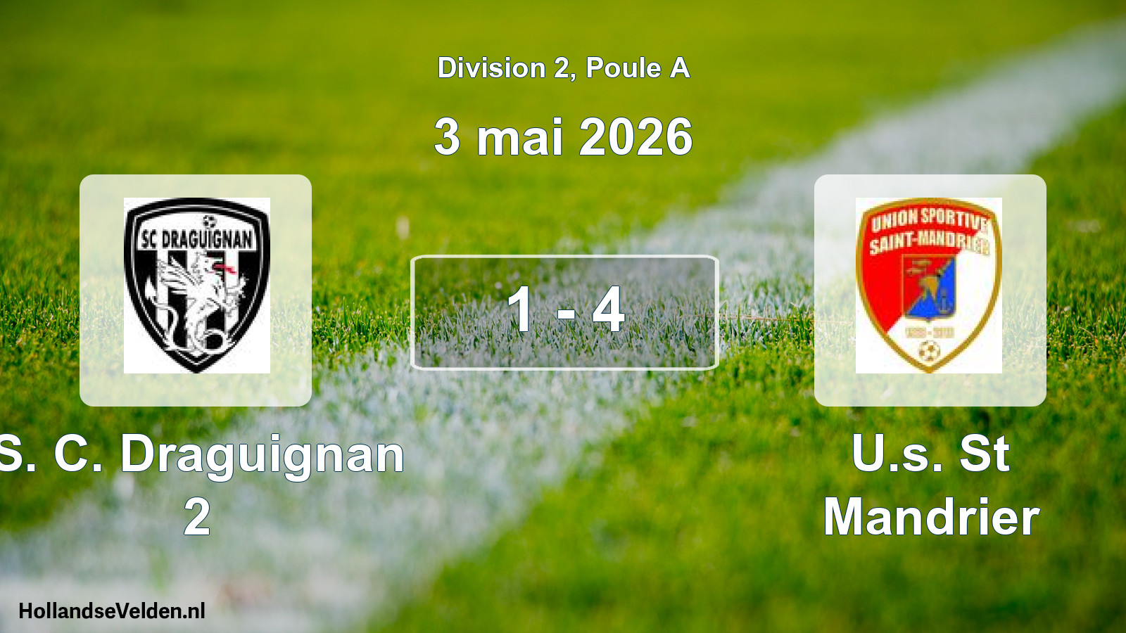 Total number of matches played: S. C. Draguignan 2 - U.s. St Mandrier 1 - 4 (3 May 2026)