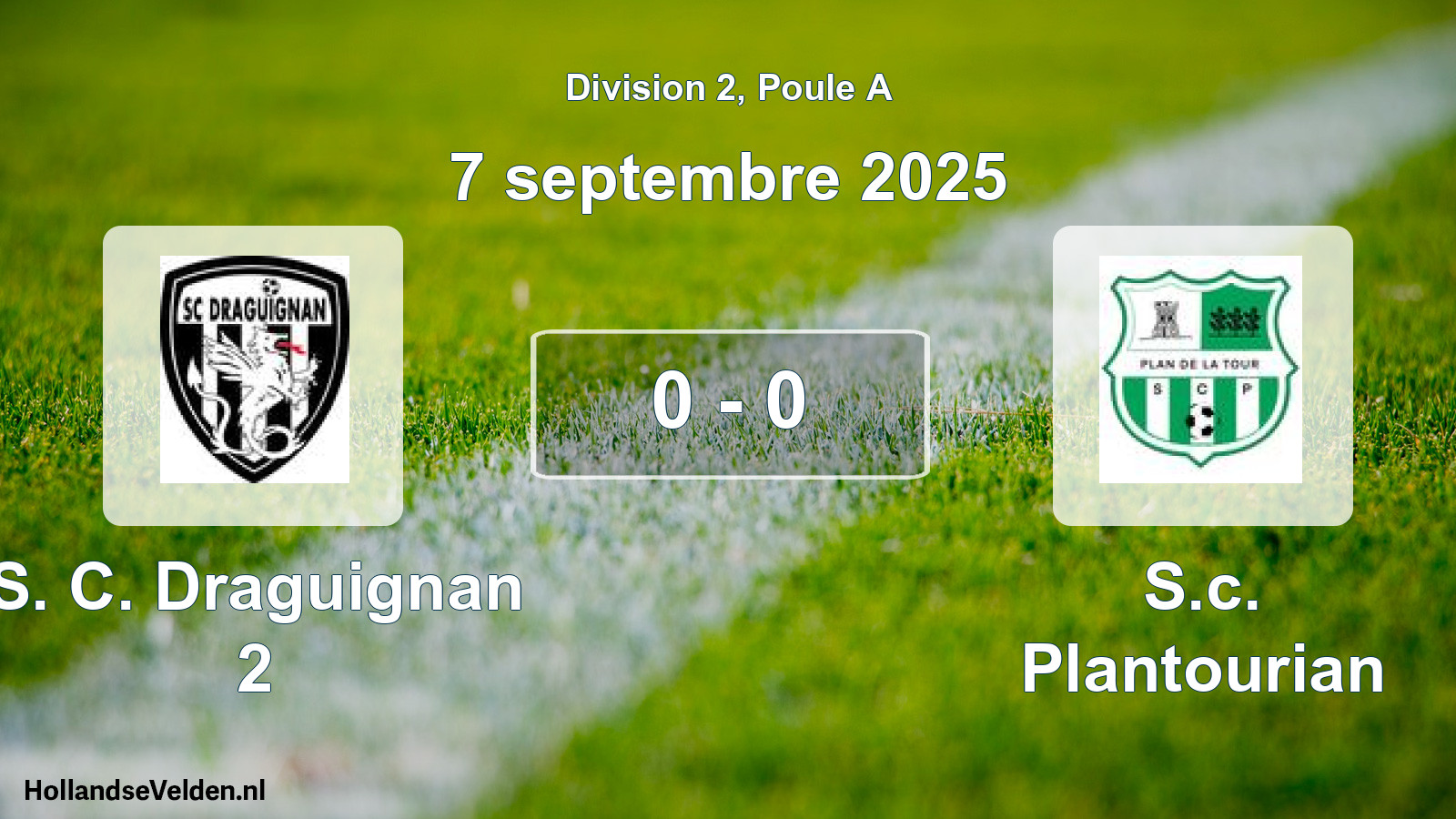 Total number of matches played: S. C. Draguignan 2 - S.c. Plantourian 0 - 0 (7 September 2025)