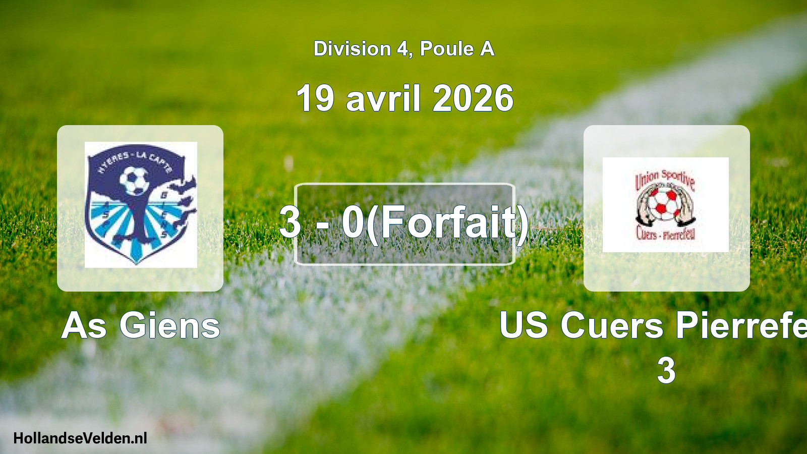 Match joué: As Giens - US Cuers Pierrefeu 3 3 - 0(Forfait) (19 avril 2026)