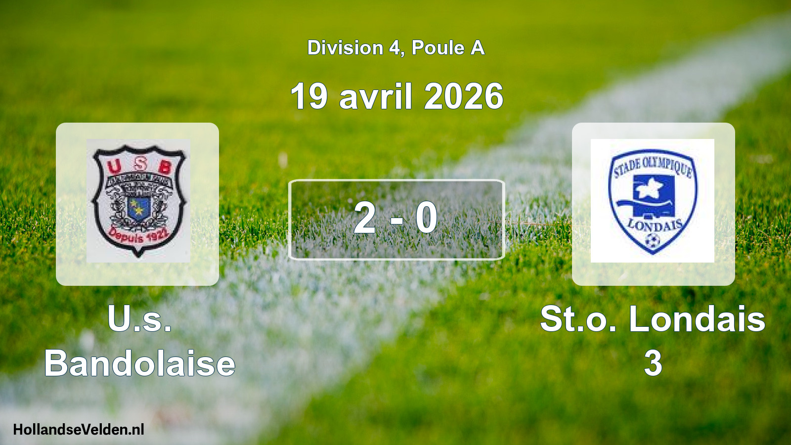 Total number of matches played: U.s. Bandolaise - St.o. Londais 3 2 - 0 (19 April 2026)