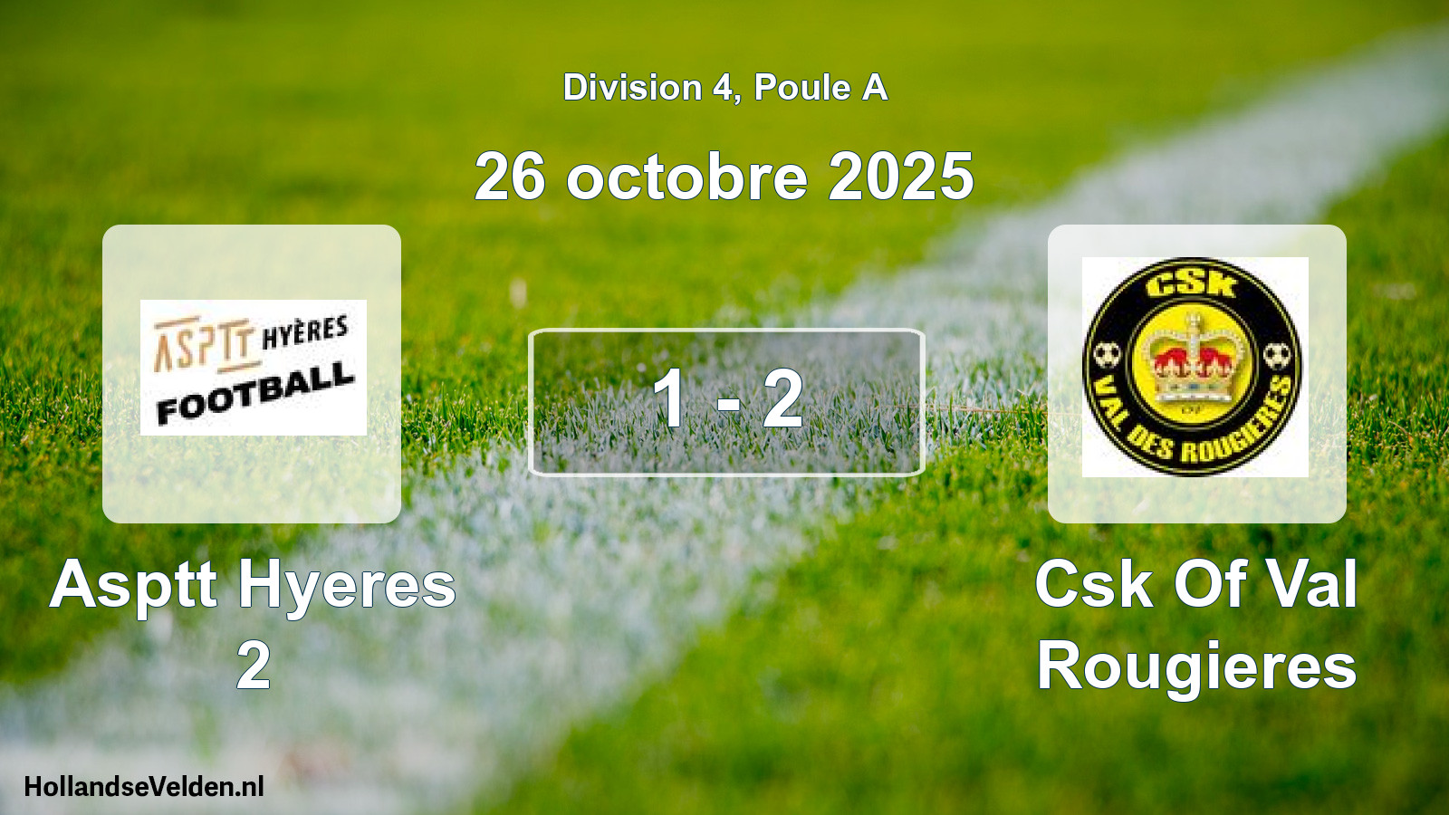 Match joué: Asptt Hyeres 2 - Csk Of Val Rougieres 1 - 2 (26 octobre 2025)