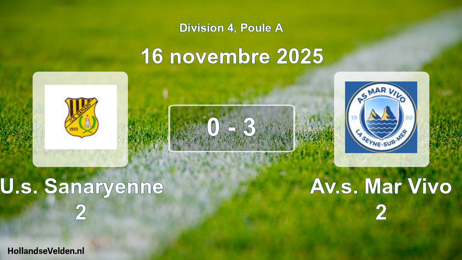 Gespeelde wedstrijd: U.s. Sanaryenne 2 - Av.s. Mar Vivo 2 0 - 3 (16 november 2025)