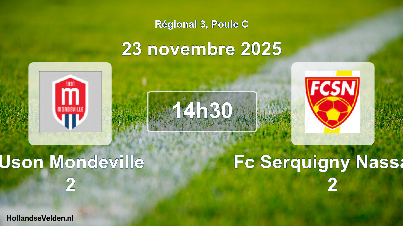 Geplande wedstrijd: Uson Mondeville 2 - Fc Serquigny Nassand 2 (23 november 2025)