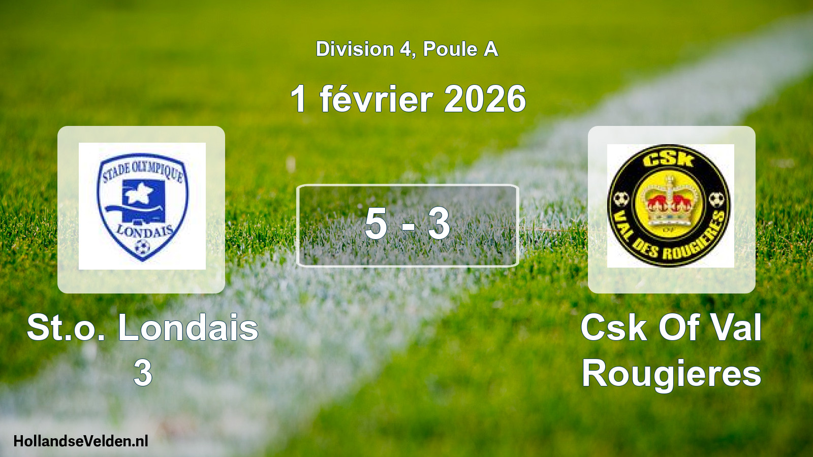 Total number of matches played: St.o. Londais 3 - Csk Of Val Rougieres 5 - 3 (1 February 2026)