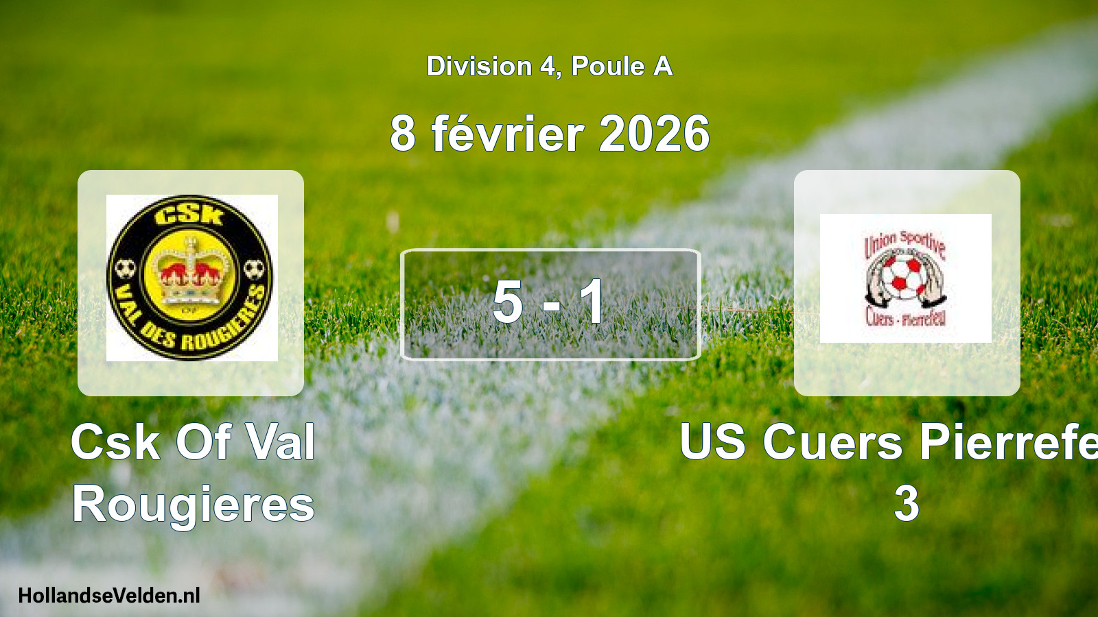 Match joué: Csk Of Val Rougieres - US Cuers Pierrefeu 3 5 - 1 (8 février 2026)