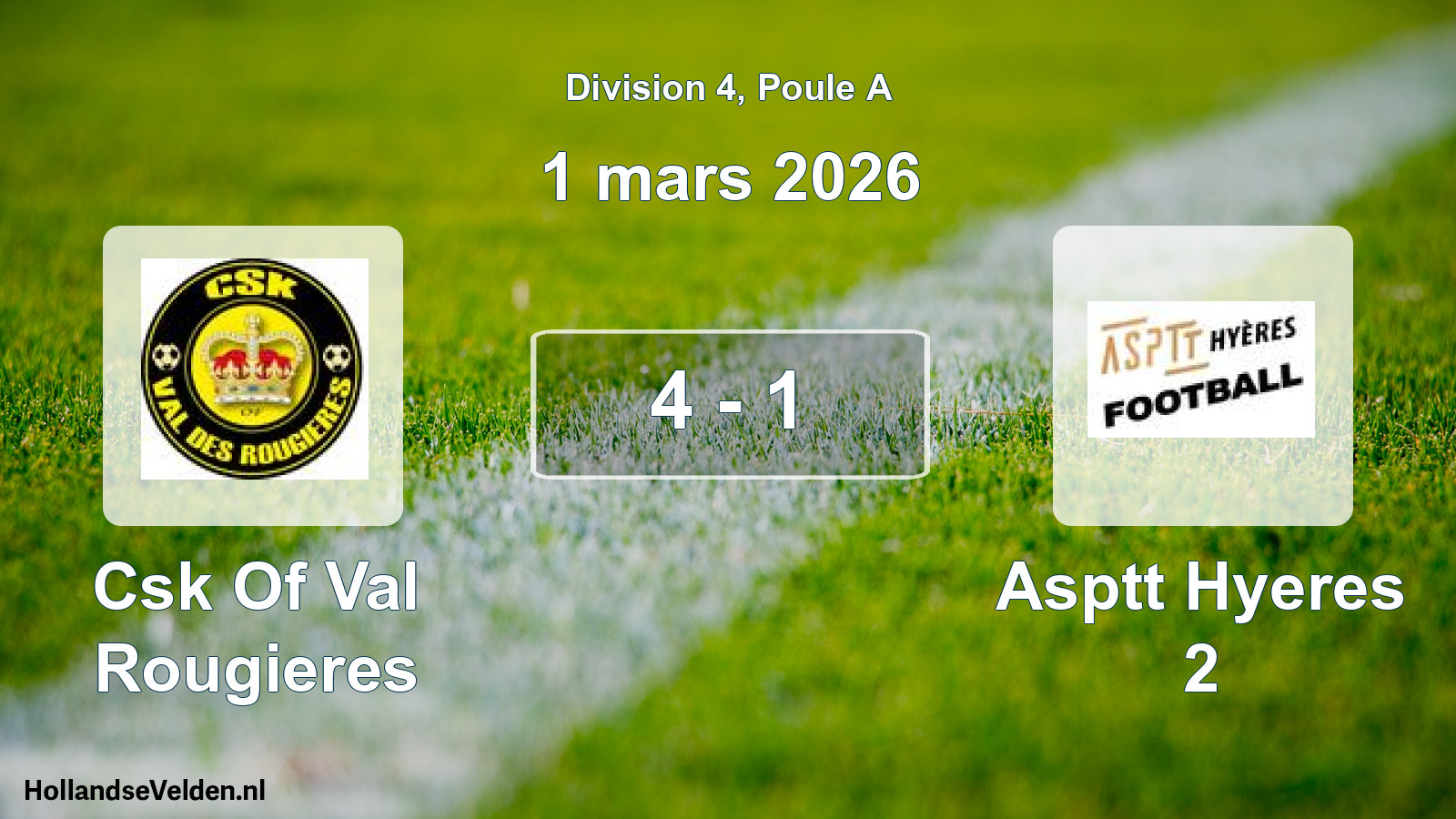 Gespeelde wedstrijd: Csk Of Val Rougieres - Asptt Hyeres 2 4 - 1 (1 maart 2026)