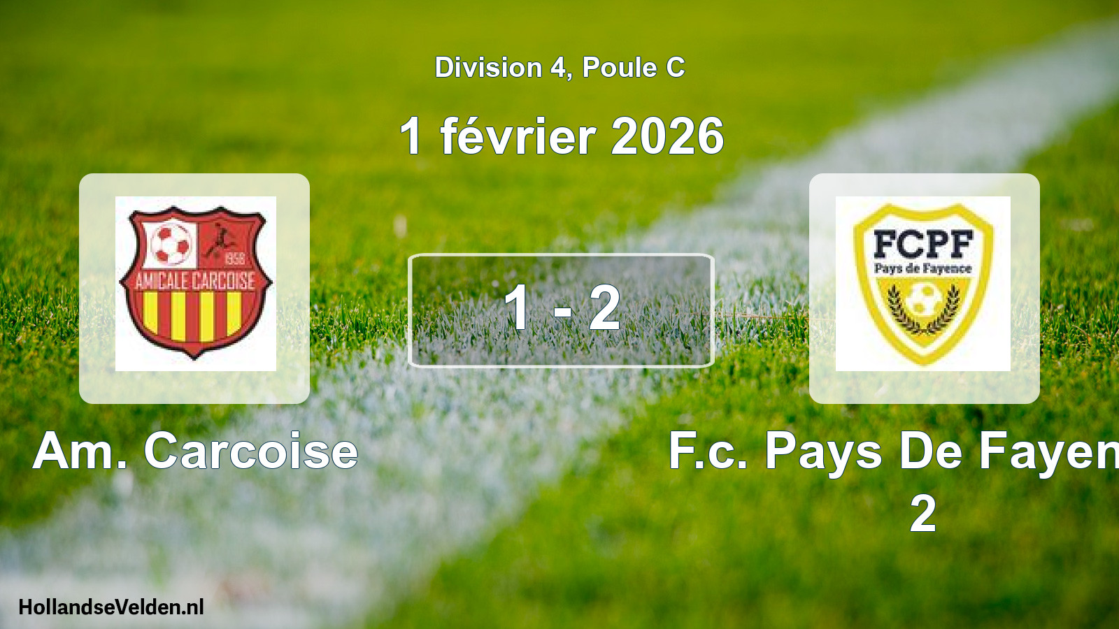 Match joué: Am. Carcoise - F.c. Pays De Fayence 2 1 - 2 (1 février 2026)