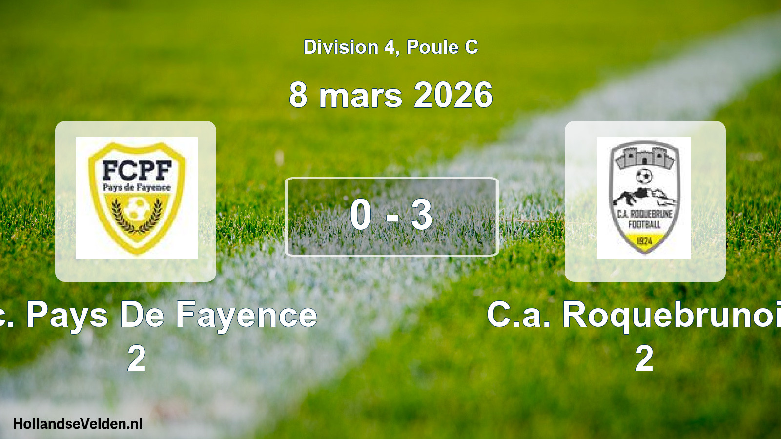 Match joué: F.c. Pays De Fayence 2 - C.a. Roquebrunois 2 0 - 3 (8 mars 2026)