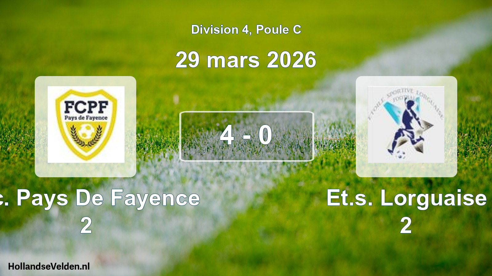 Match joué: F.c. Pays De Fayence 2 - Et.s. Lorguaise 2 4 - 0 (29 mars 2026)