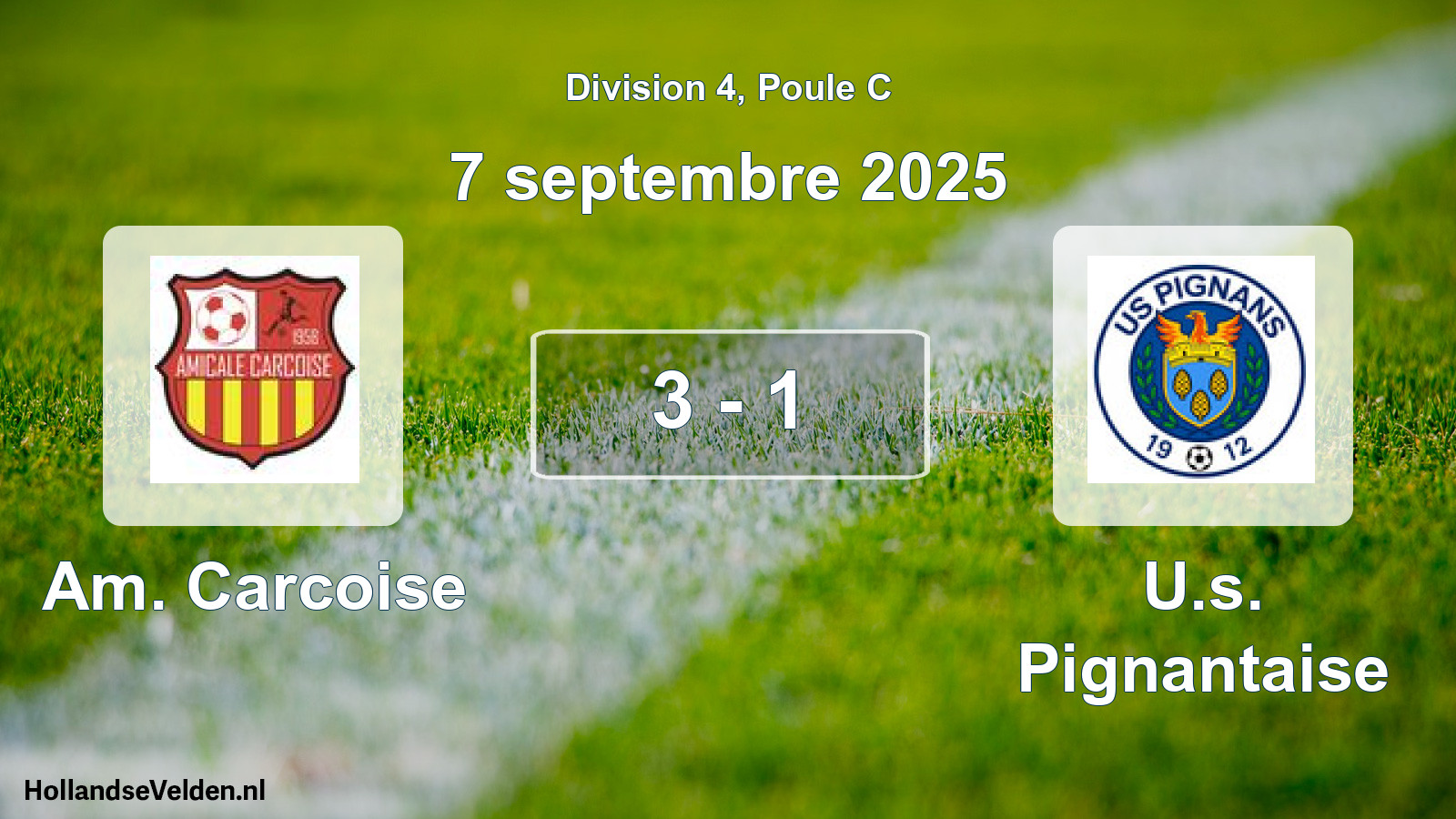 Total number of matches played: Am. Carcoise - U.s. Pignantaise 3 - 1 (7 September 2025)