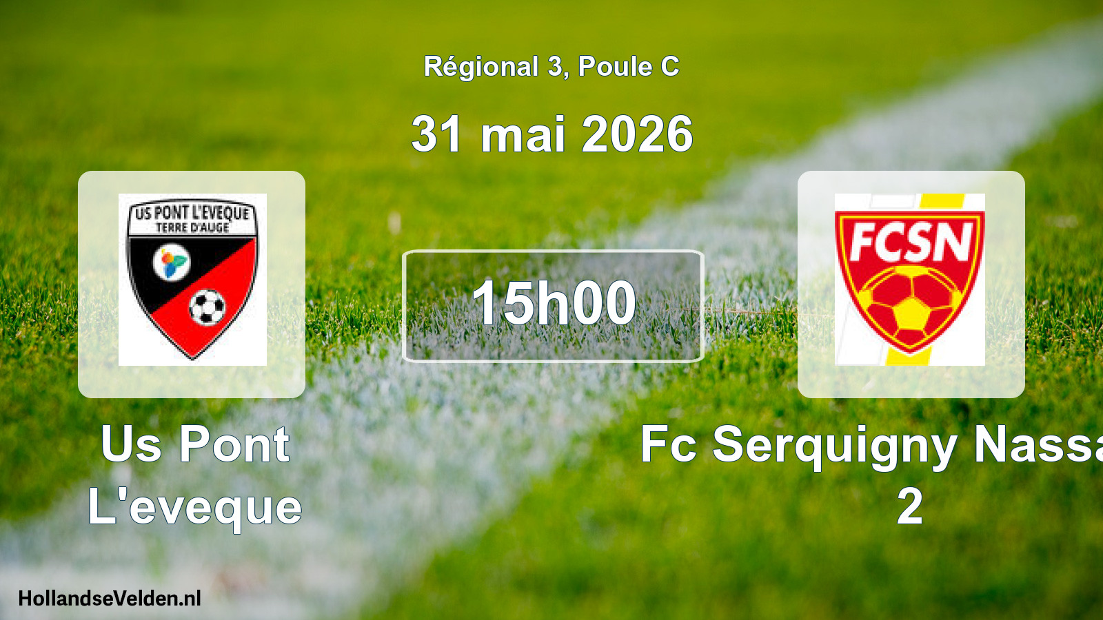 Geplande wedstrijd: Us Pont L'eveque - Fc Serquigny Nassand 2 (31 mei 2026)