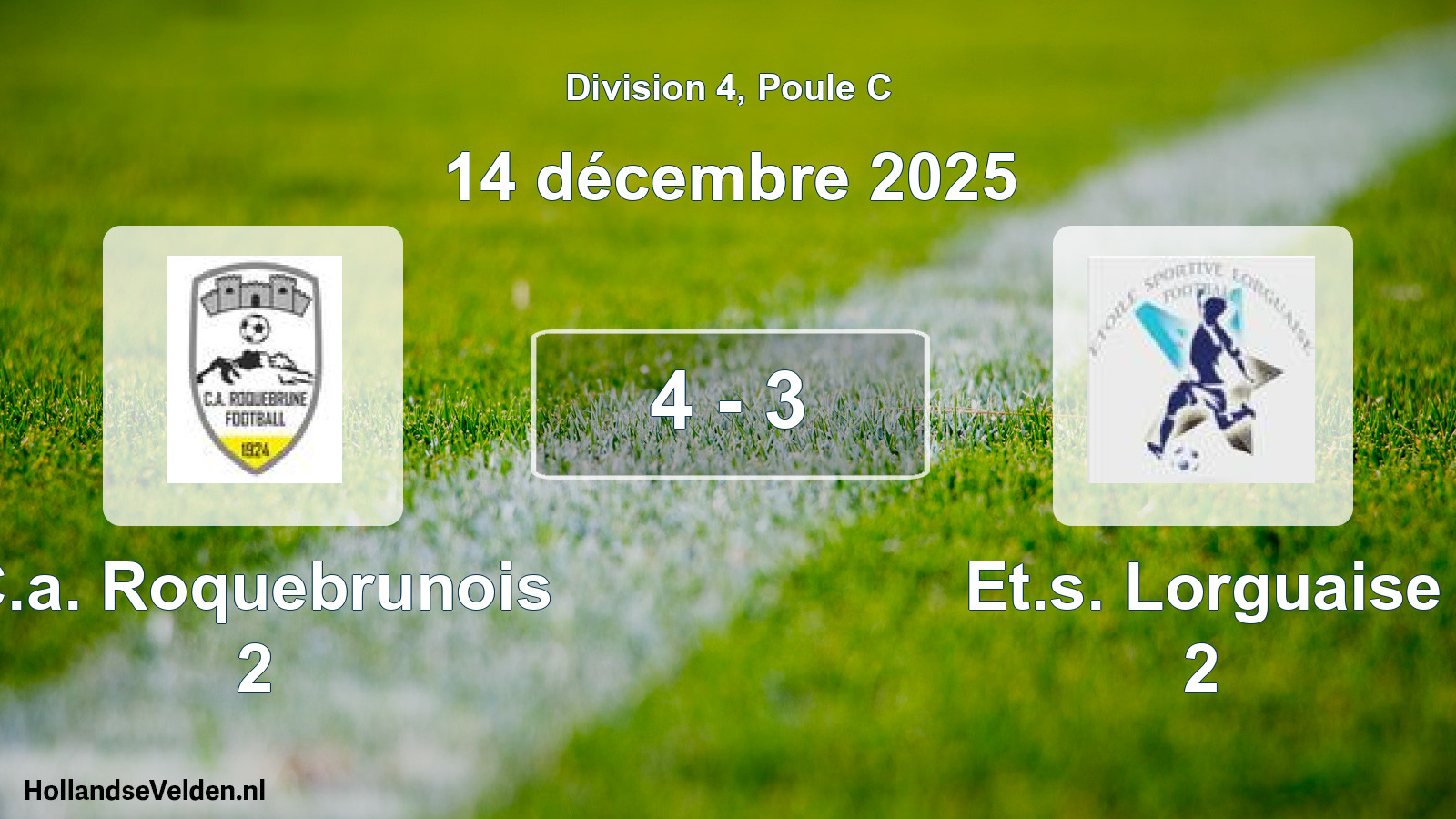 Match joué: C.a. Roquebrunois 2 - Et.s. Lorguaise 2 4 - 3 (14 décembre 2025)