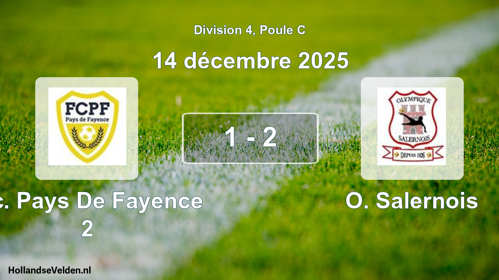 Total number of matches played: F.c. Pays De Fayence 2 - O. Salernois 1 - 2 (14 December 2025)