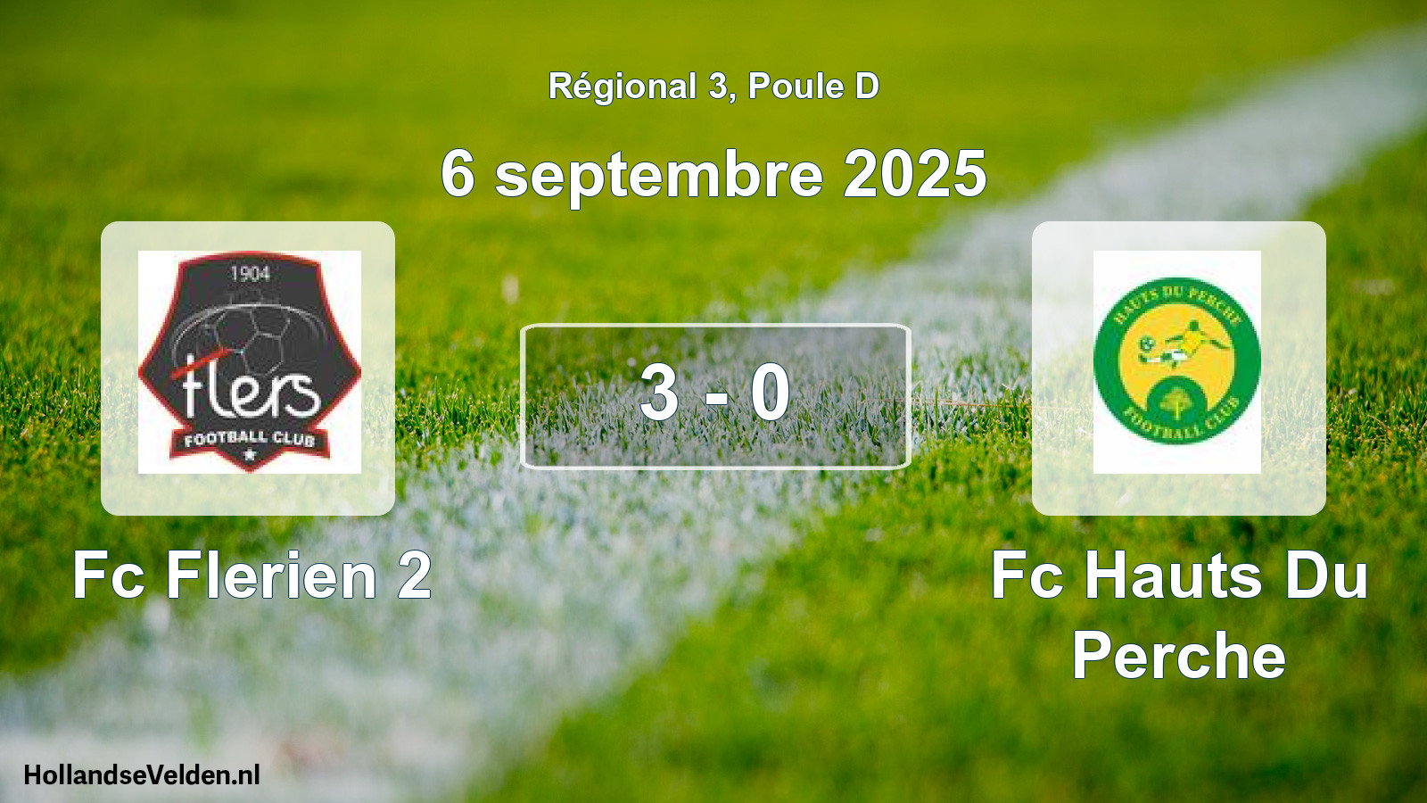 Gespeelde wedstrijd: Fc Flerien 2 - Fc Hauts Du Perche 3 - 0 (6 septembre 2025)