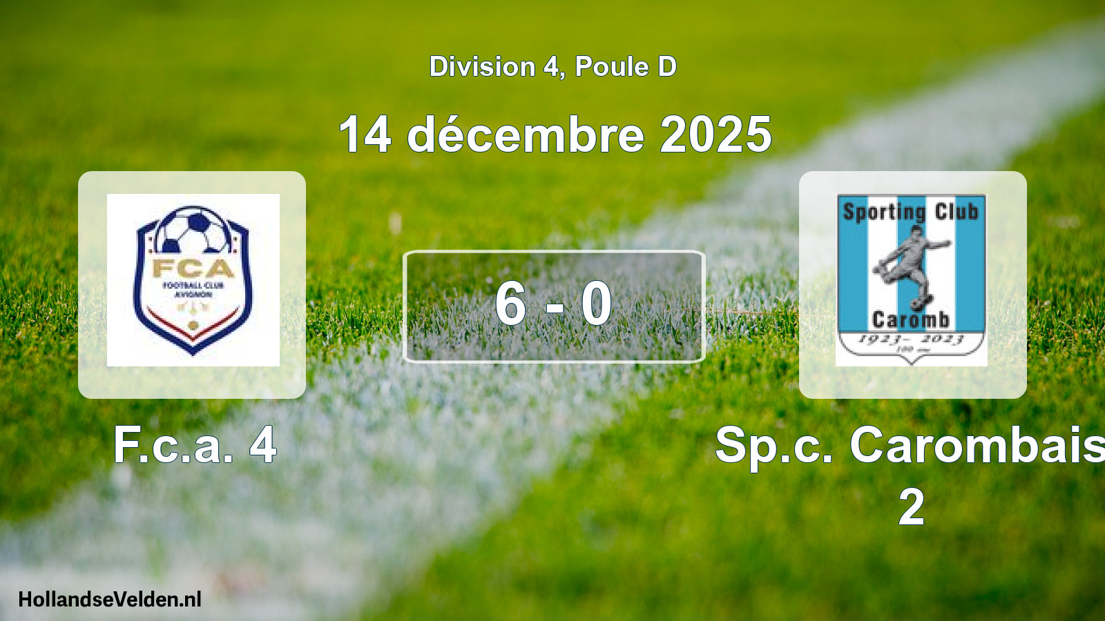Total number of matches played: F.c.a. 4 - Sp.c. Carombais 2 6 - 0 (14 December 2025)