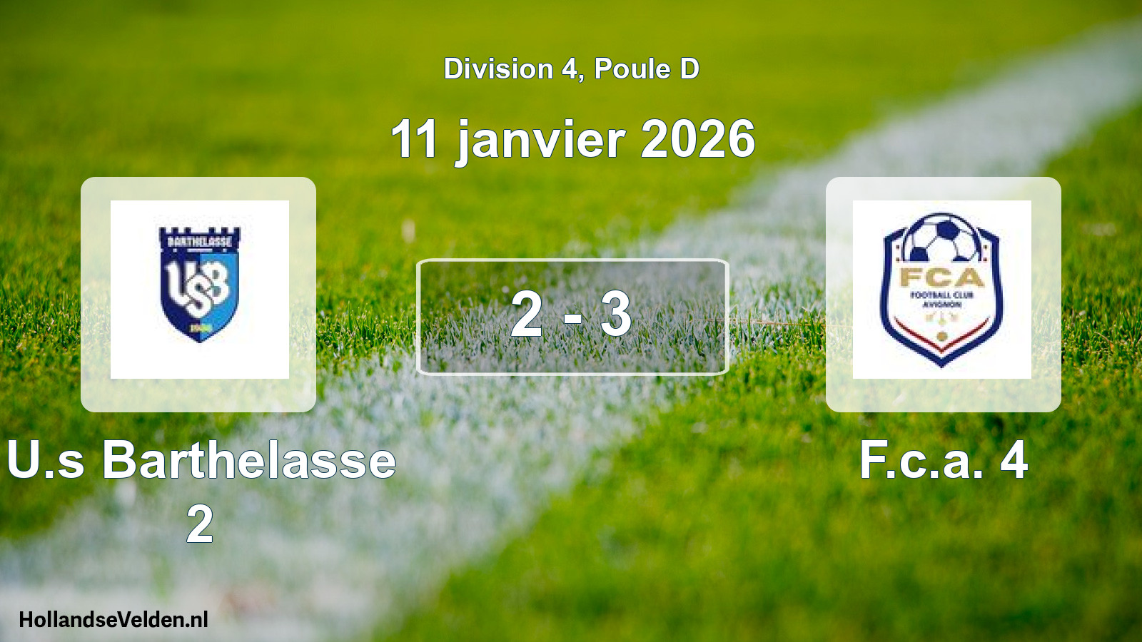 Match joué: U.s Barthelasse 2 - F.c.a. 4 2 - 3 (11 janvier 2026)