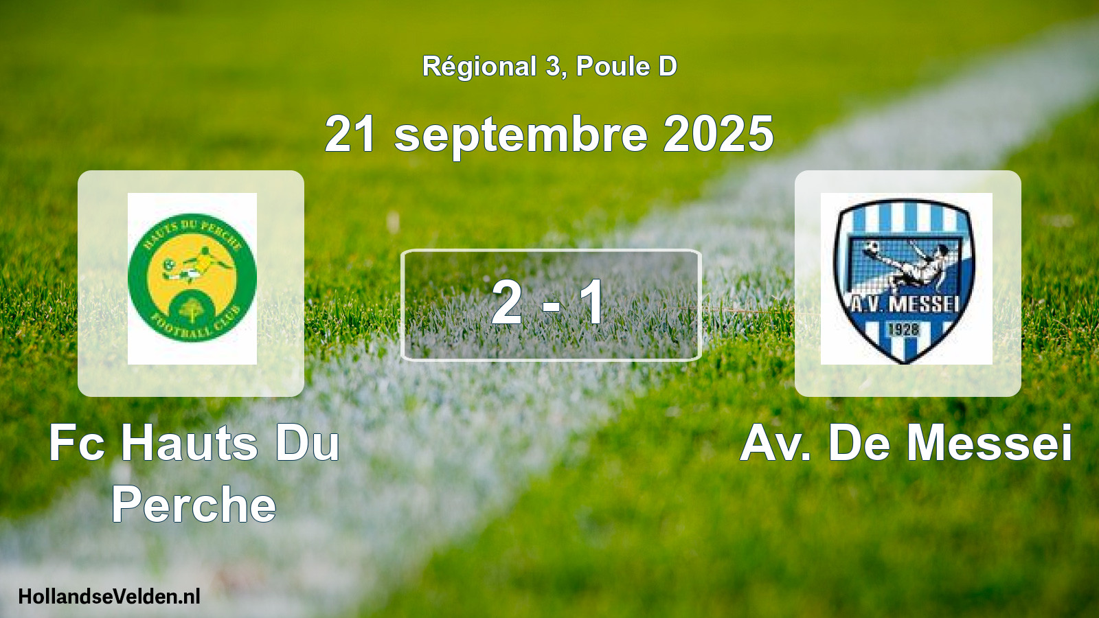 Gespeelde wedstrijd: Fc Hauts Du Perche - Av. De Messei 2 - 1 (21 september 2025)