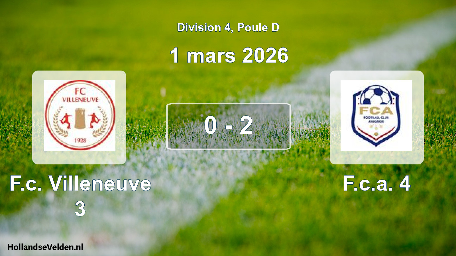 Match joué: F.c. Villeneuve 3 - F.c.a. 4 0 - 2 (1 mars 2026)