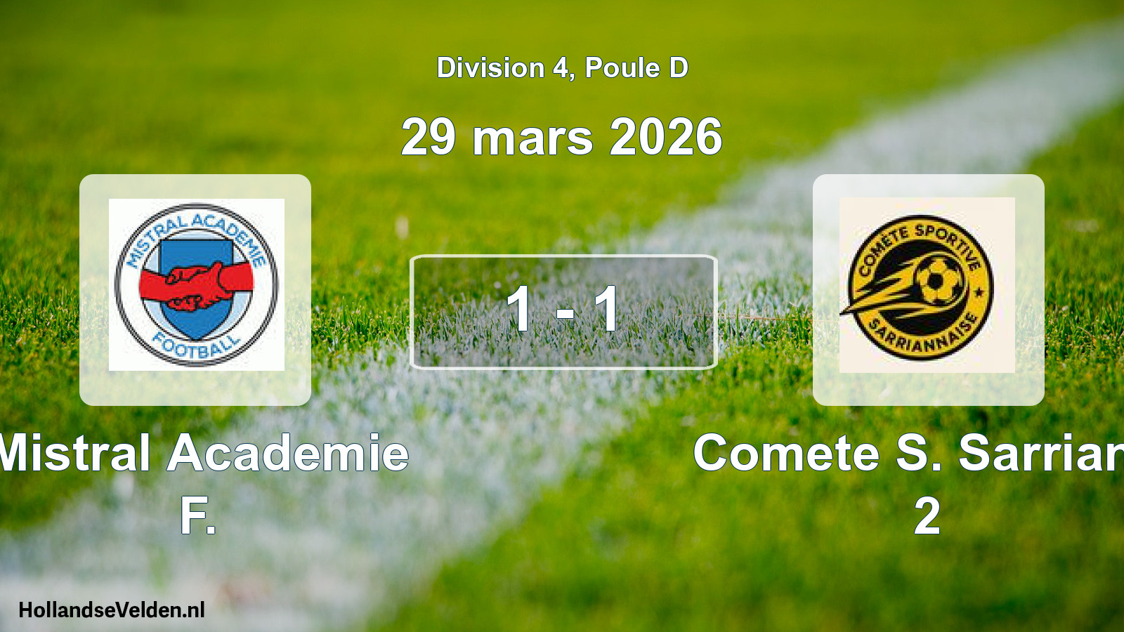 Total number of matches played: Mistral Academie F. - Comete S. Sarrians 2 1 - 1 (29 March 2026)