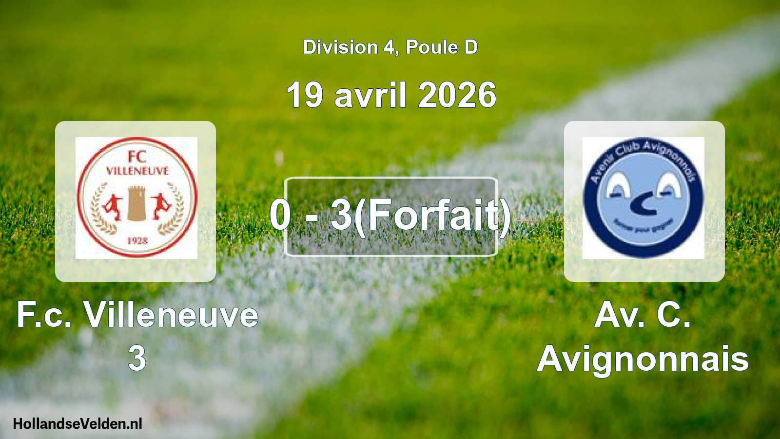 Match joué: F.c. Villeneuve 3 - Av. C. Avignonnais 0 - 3(Forfait) (19 avril 2026)