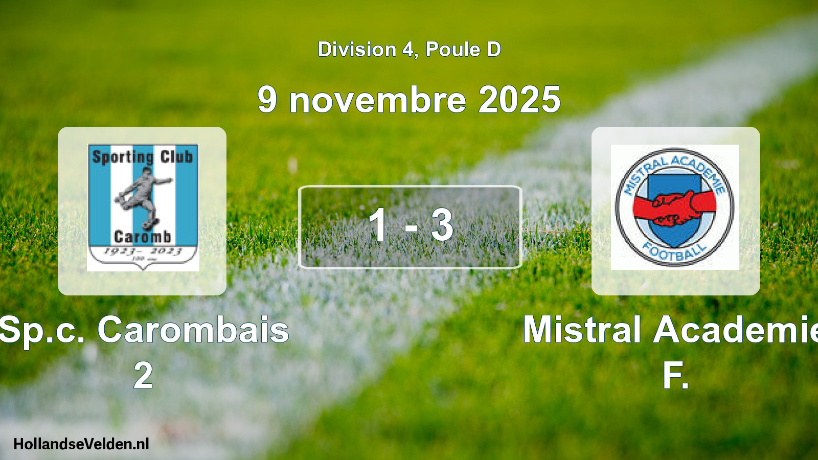 Match joué: Sp.c. Carombais 2 - Mistral Academie F. 1 - 3 (9 novembre 2025)