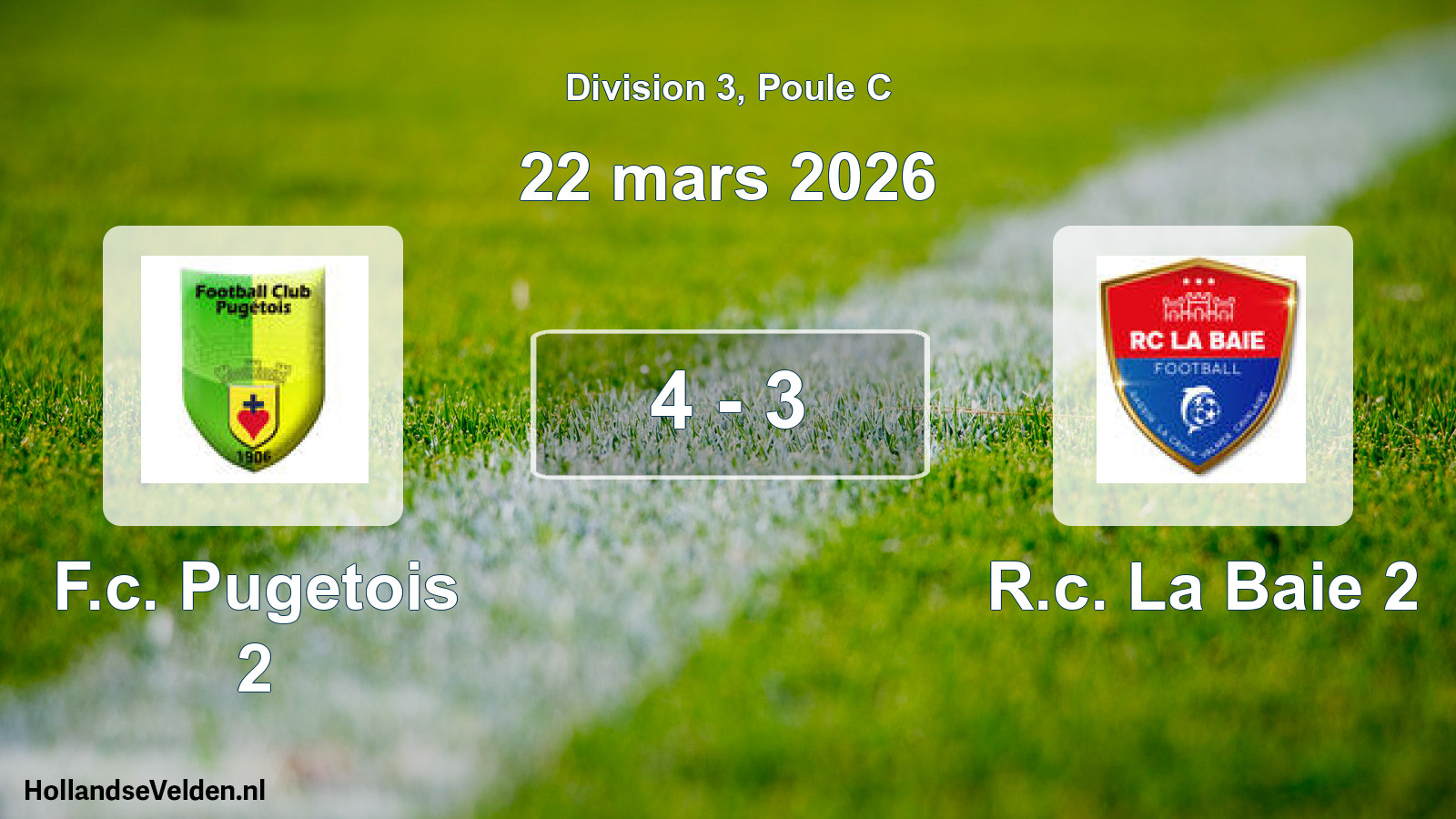 Total number of matches played: F.c. Pugetois 2 - R.c. La Baie 2 4 - 3 (22 March 2026)