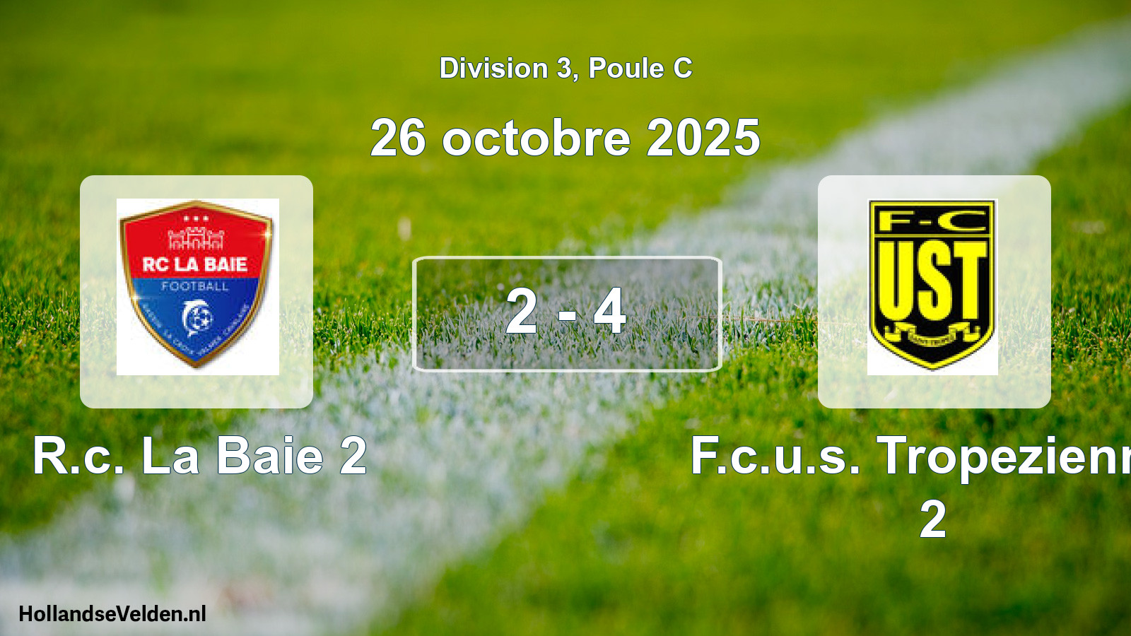 Match joué: R.c. La Baie 2 - F.c.u.s. Tropezienne 2 2 - 4 (26 octobre 2025)
