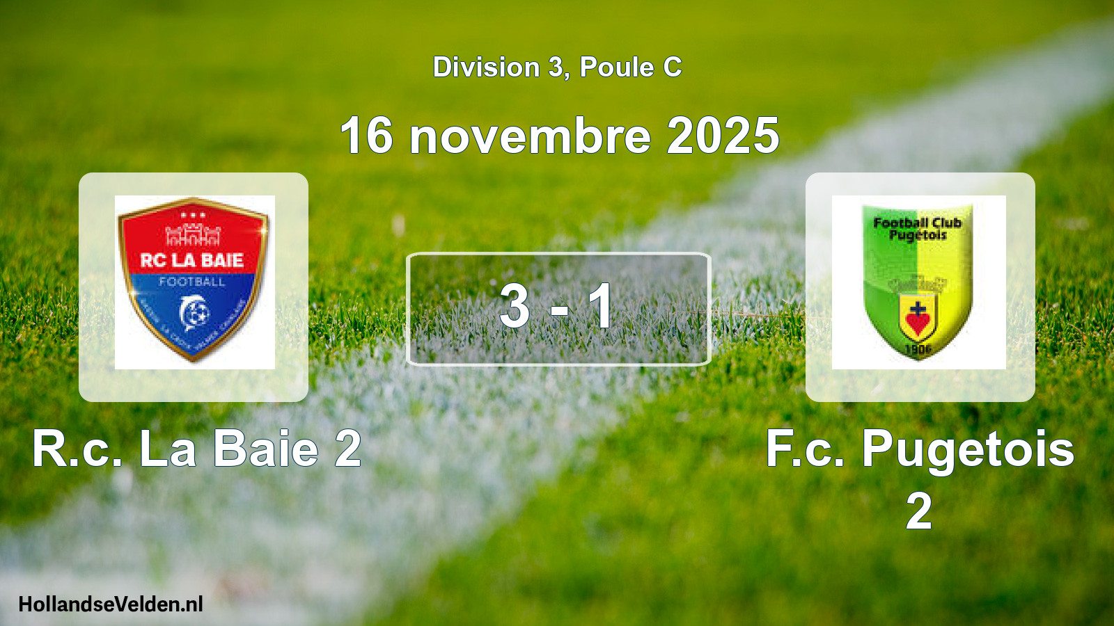 Total number of matches played: R.c. La Baie 2 - F.c. Pugetois 2 3 - 1 (16 November 2025)