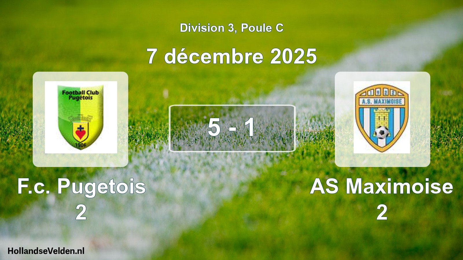 Match joué: F.c. Pugetois 2 - AS Maximoise 2 5 - 1 (7 décembre 2025)