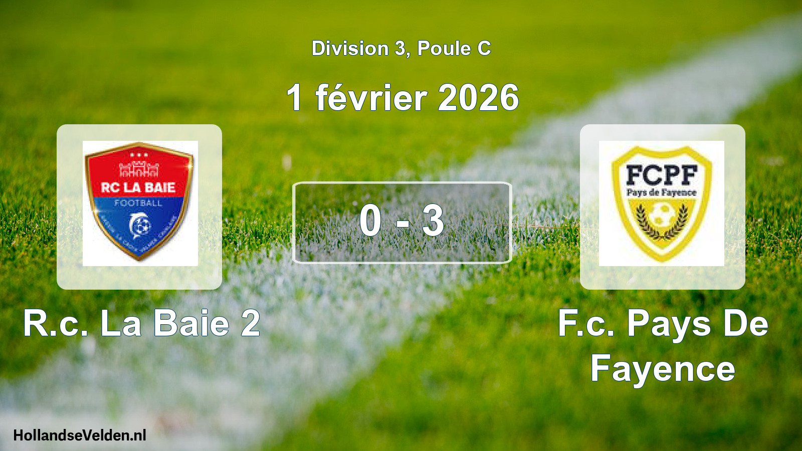 Total number of matches played: R.c. La Baie 2 - F.c. Pays De Fayence 0 - 3 (1 February 2026)