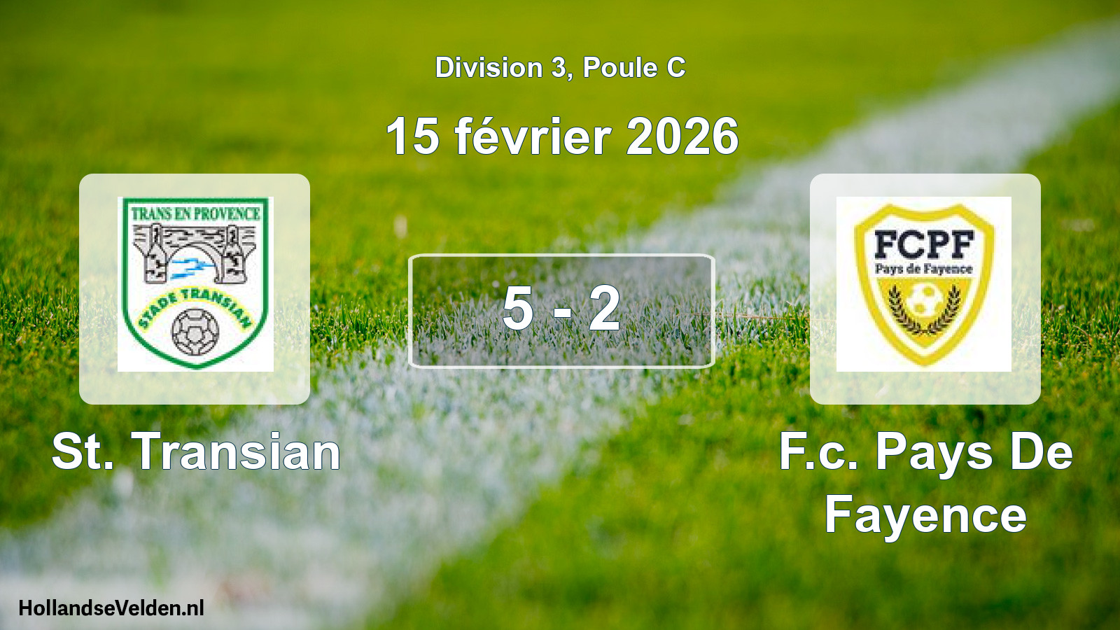 Match joué: St. Transian - F.c. Pays De Fayence 5 - 2 (15 février 2026)