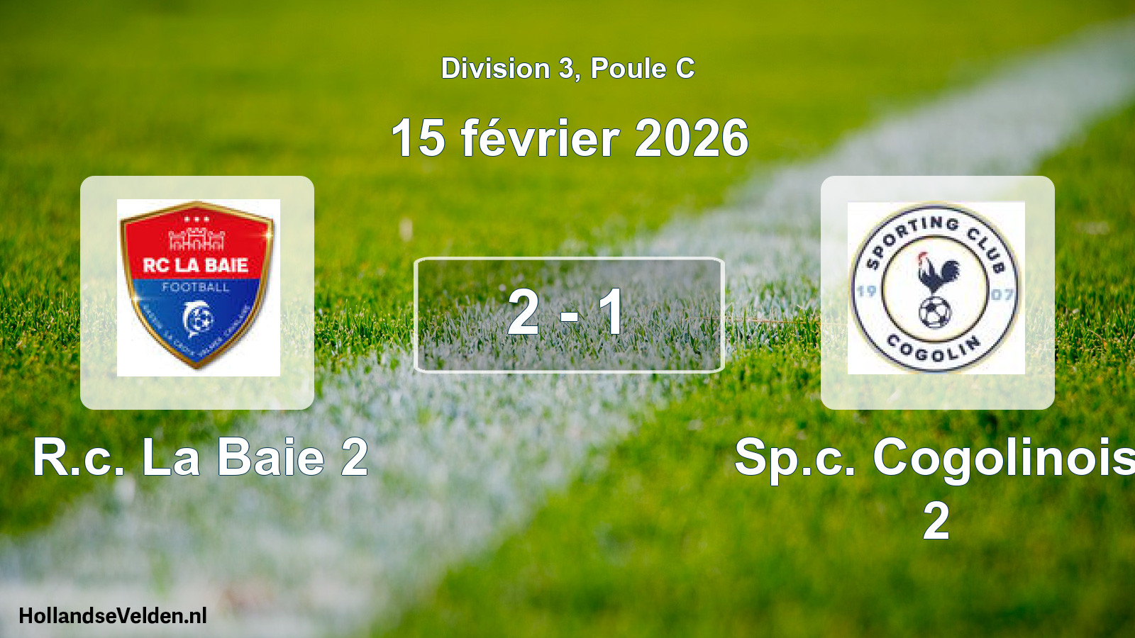 Match joué: R.c. La Baie 2 - Sp.c. Cogolinois 2 2 - 1 (15 février 2026)