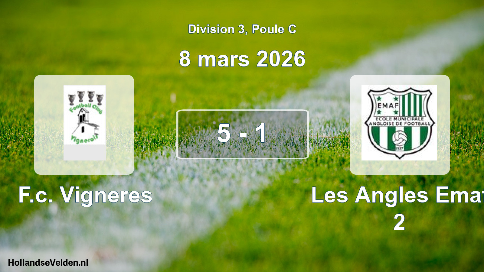 Match joué: F.c. Vigneres - Les Angles Emaf 2 5 - 1 (8 mars 2026)