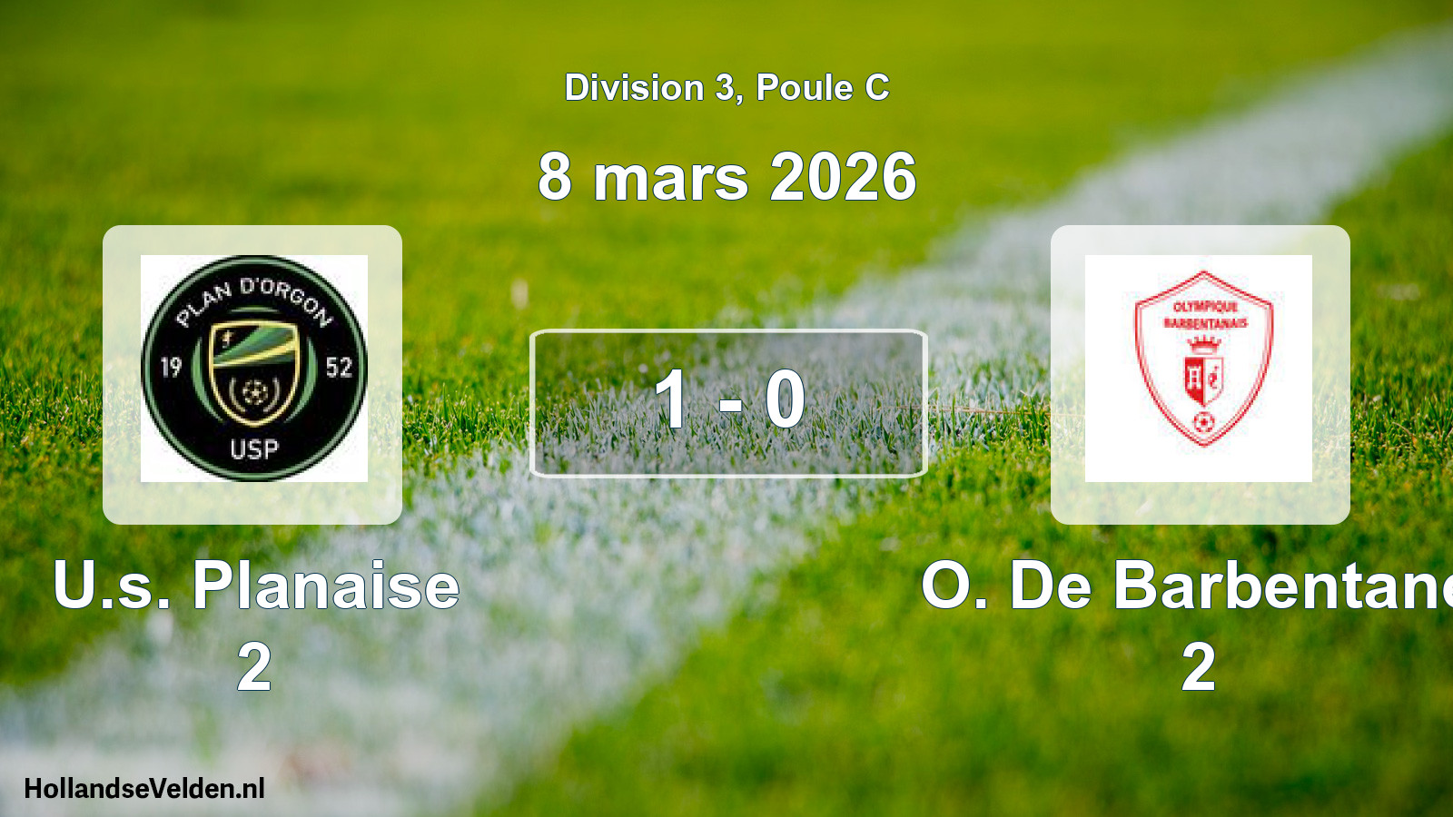 Match joué: U.s. Planaise 2 - O. De Barbentane 2 1 - 0 (8 mars 2026)