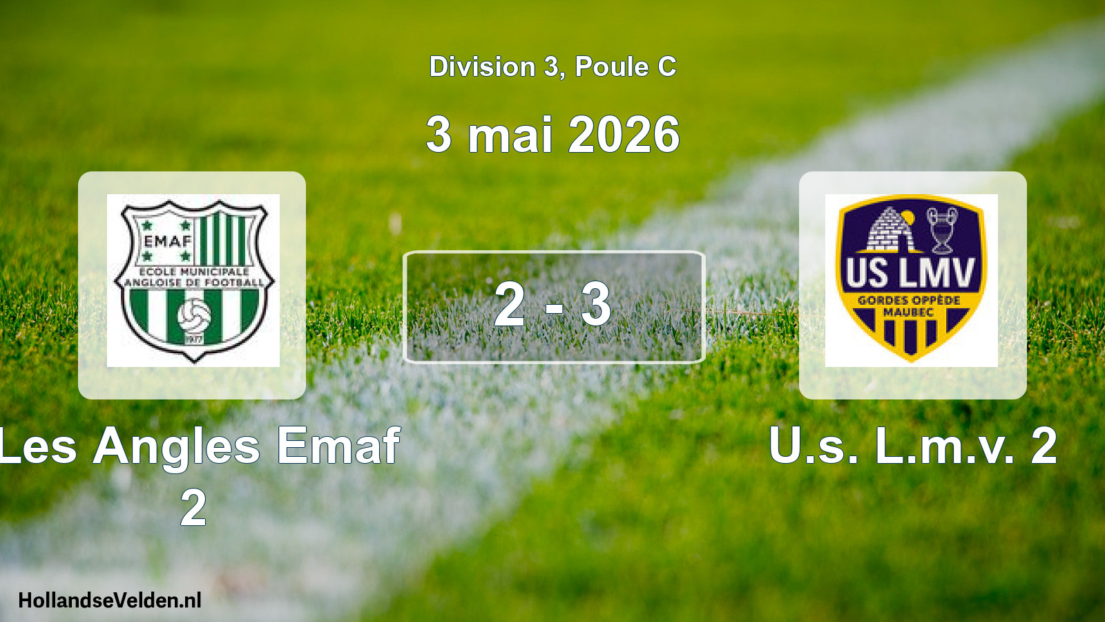 Match joué: Les Angles Emaf 2 - U.s. L.m.v. 2 2 - 3 (3 mai 2026)