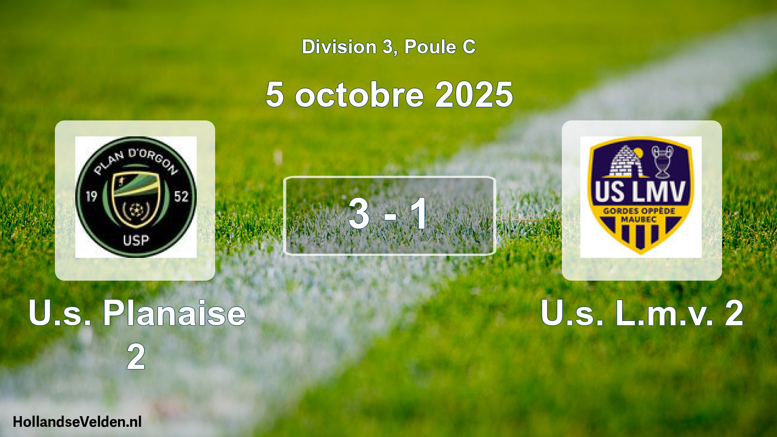 Total number of matches played: U.s. Planaise 2 - U.s. L.m.v. 2 3 - 1 (5 October 2025)