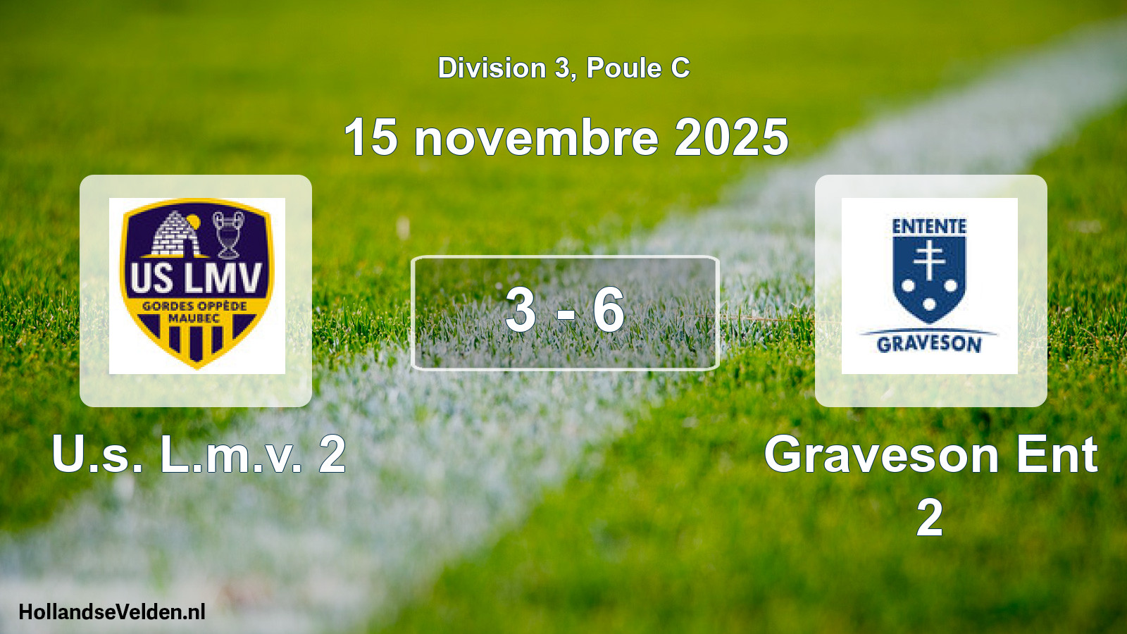Match joué: U.s. L.m.v. 2 - Graveson Ent 2 3 - 6 (15 novembre 2025)