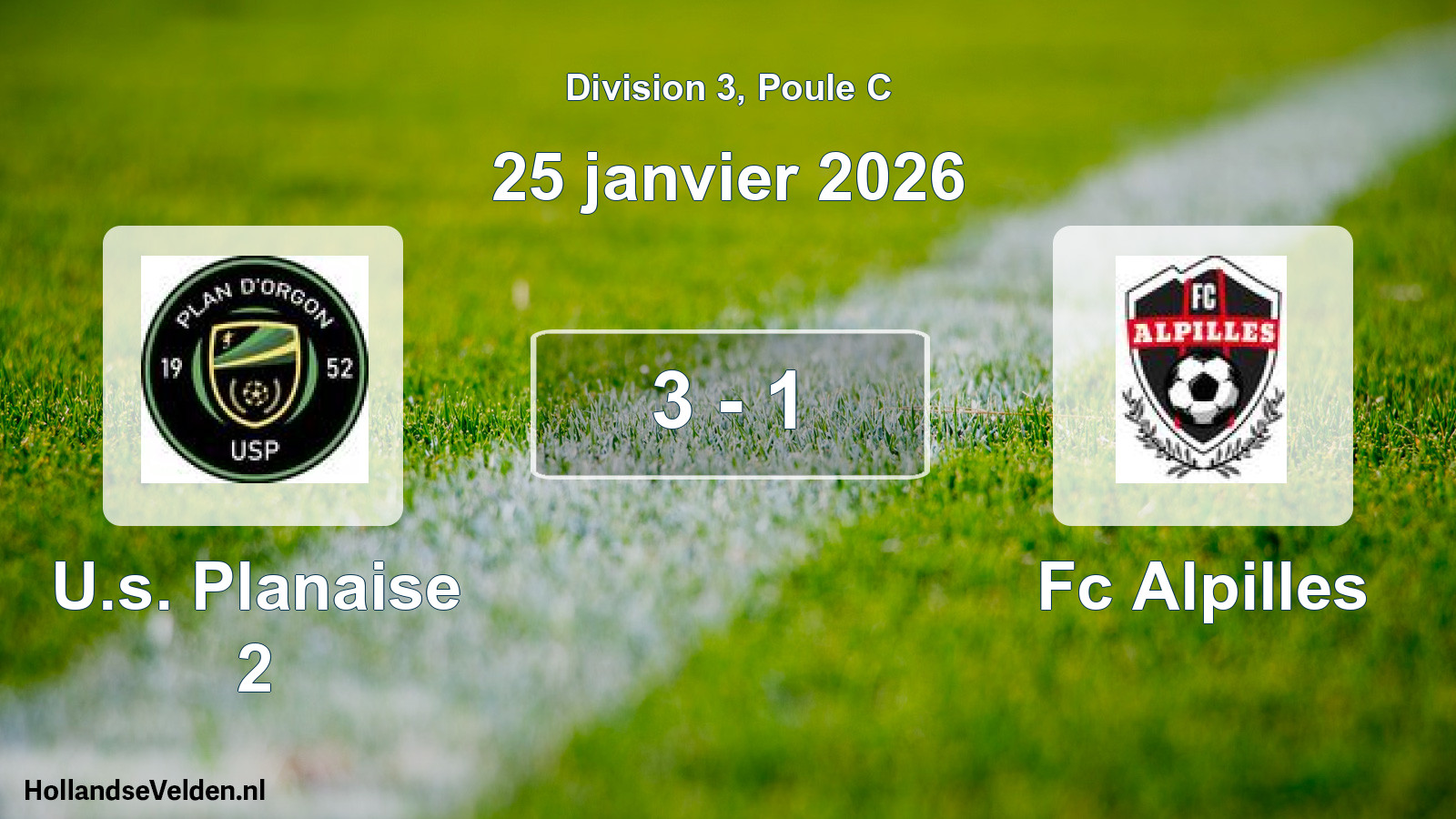 Total number of matches played: U.s. Planaise 2 - Fc Alpilles 3 - 1 (25 January 2026)