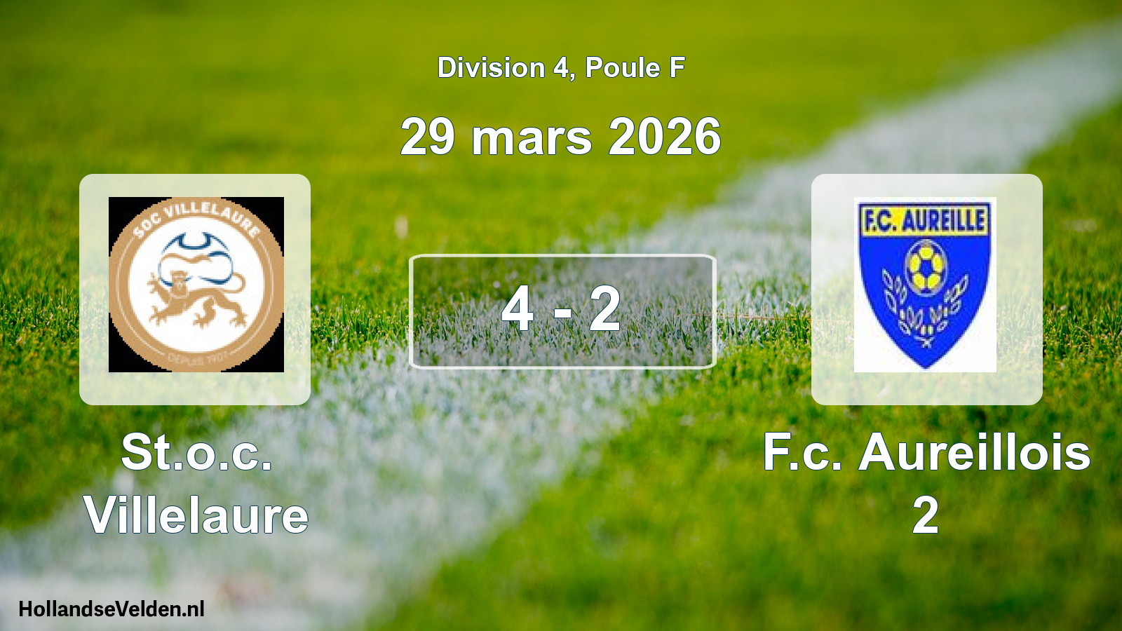 Match joué: St.o.c. Villelaure - F.c. Aureillois 2 4 - 2 (29 mars 2026)