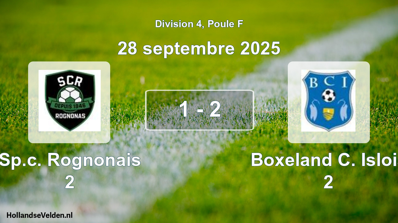 Match joué: Sp.c. Rognonais 2 - Boxeland C. Islois 2 1 - 2 (28 septembre 2025)