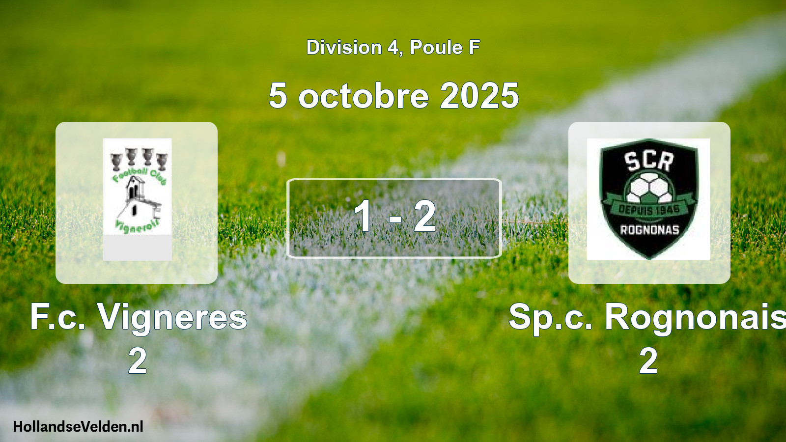 Gespeelde wedstrijd: F.c. Vigneres 2 - Sp.c. Rognonais 2 1 - 2 (5 oktober 2025)
