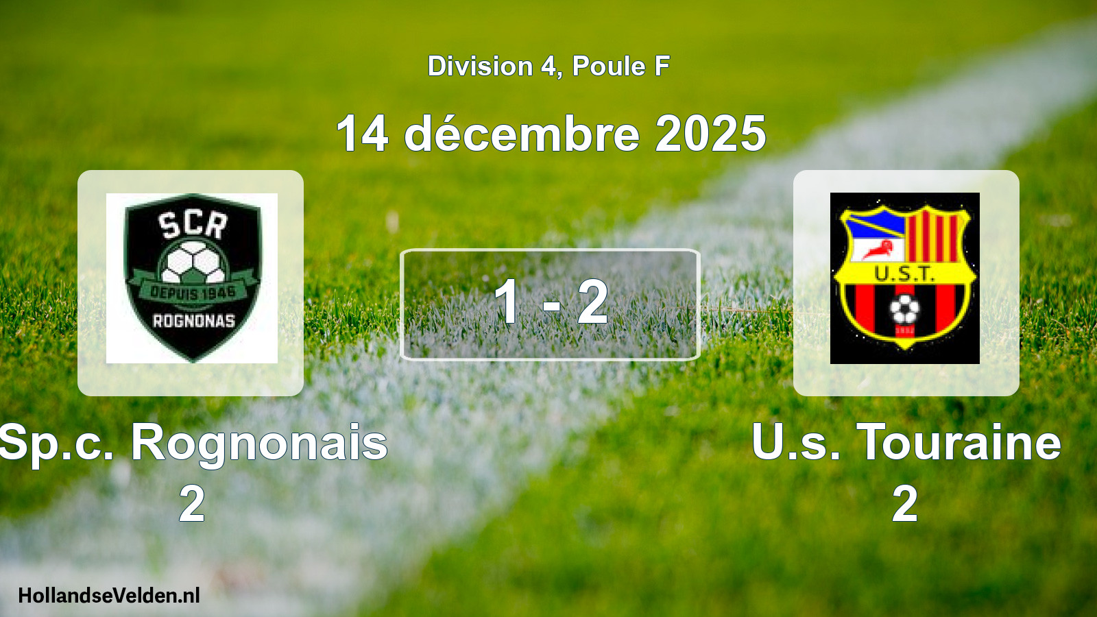 Match joué: Sp.c. Rognonais 2 - U.s. Touraine 2 1 - 2 (14 décembre 2025)