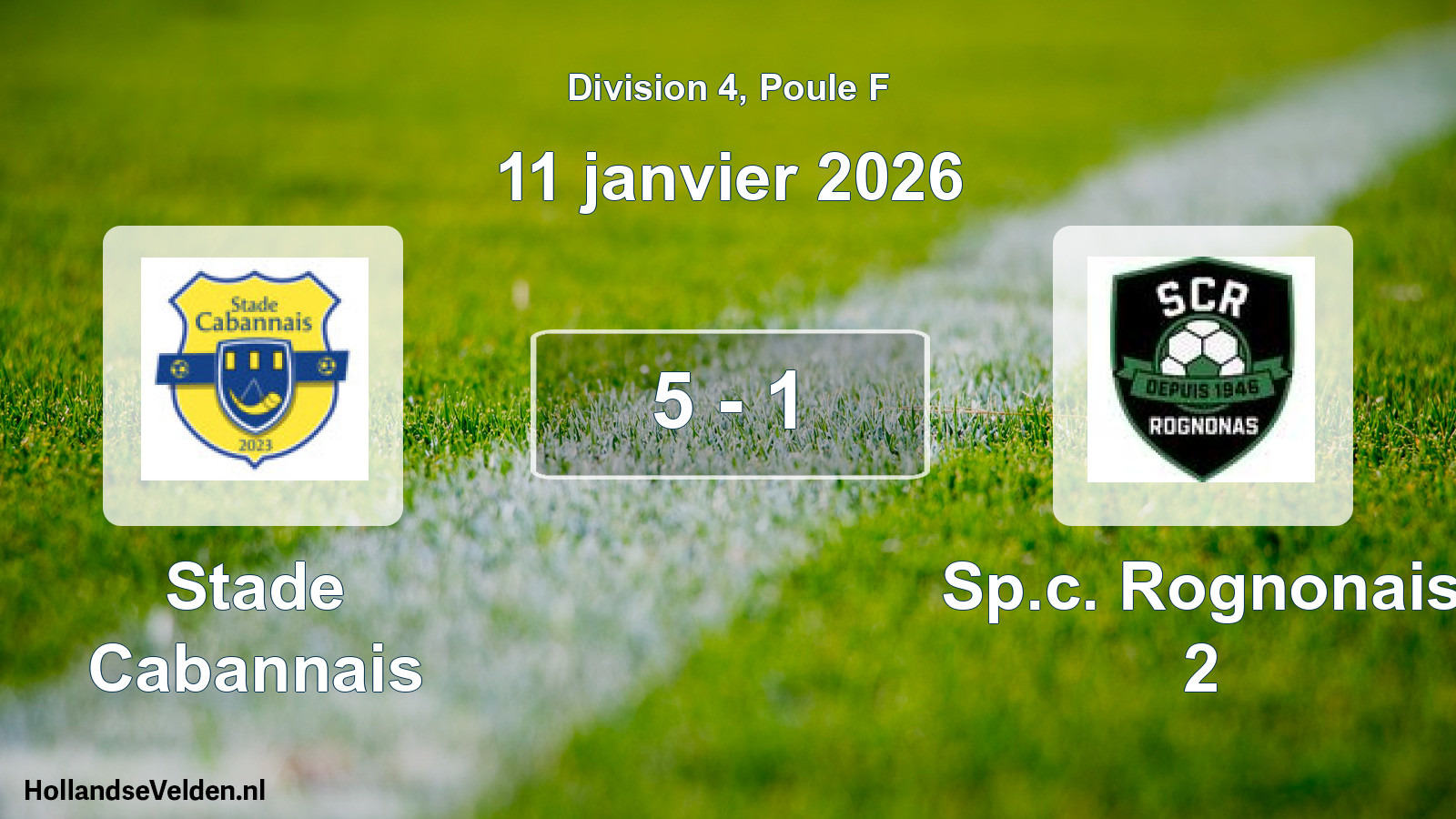 Total number of matches played: Stade Cabannais - Sp.c. Rognonais 2 5 - 1 (11 January 2026)