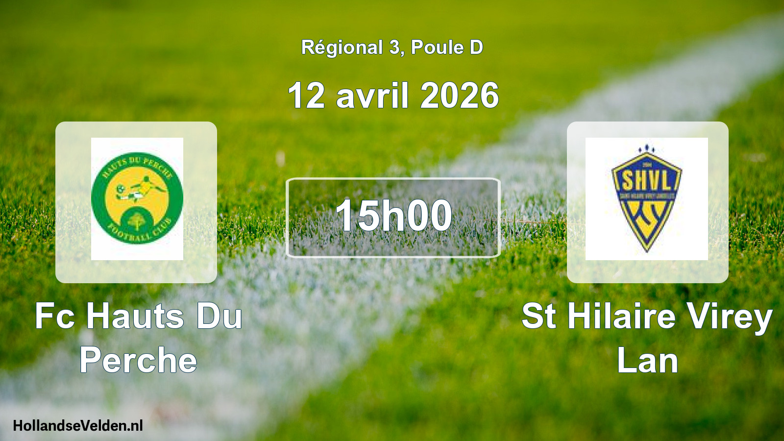 Scheduled Match: Fc Hauts Du Perche - St Hilaire Virey Lan (12 April 2026)