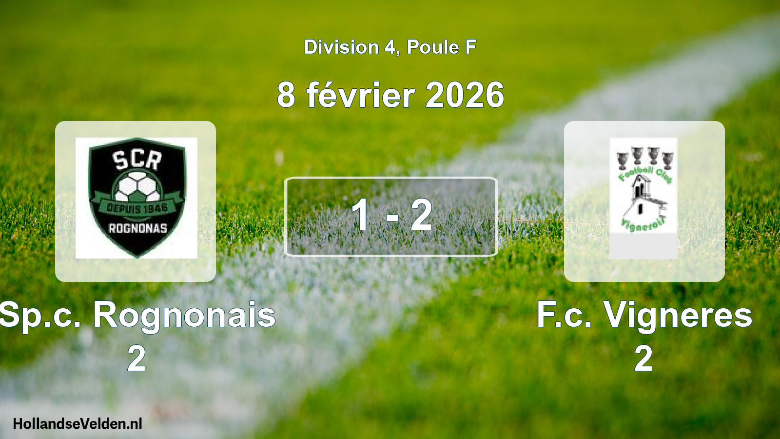 Total number of matches played: Sp.c. Rognonais 2 - F.c. Vigneres 2 1 - 2 (8 February 2026)