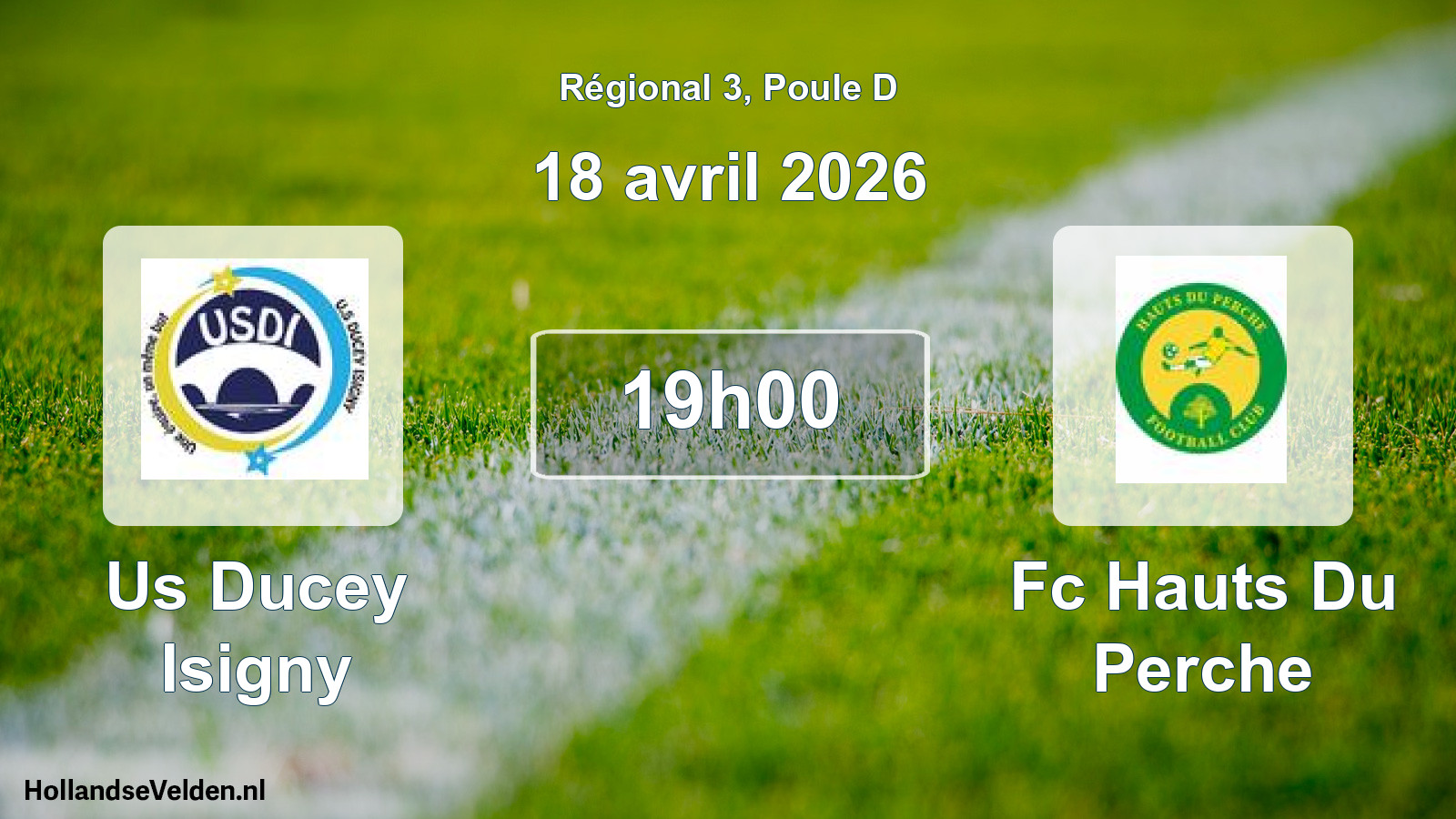 Geplande wedstrijd: Us Ducey Isigny - Fc Hauts Du Perche (18 april 2026)