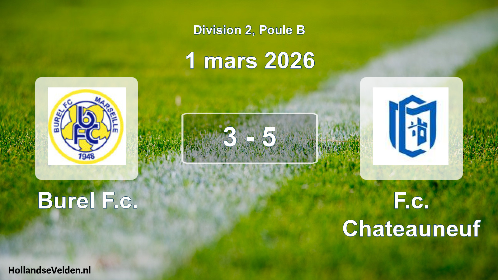 Total number of matches played: Burel F.c. - F.c. Chateauneuf 3 - 5 (1 March 2026)