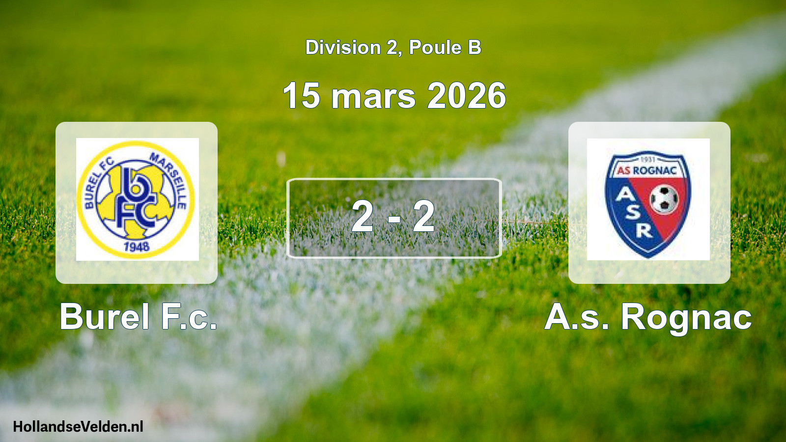 Match joué: Burel F.c. - A.s. Rognac 2 - 2 (15 mars 2026)