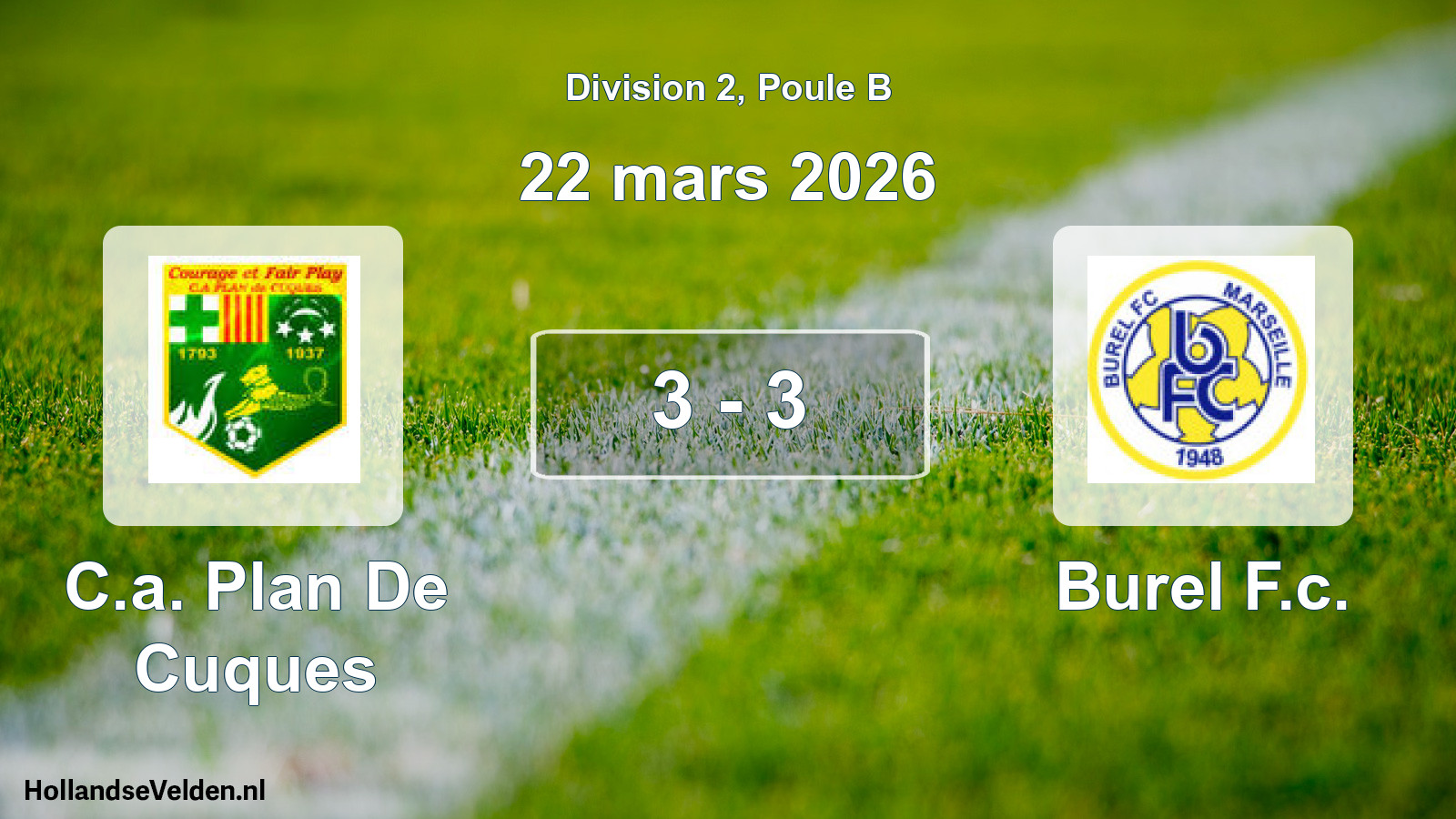 Total number of matches played: C.a. Plan De Cuques - Burel F.c. 3 - 3 (22 March 2026)