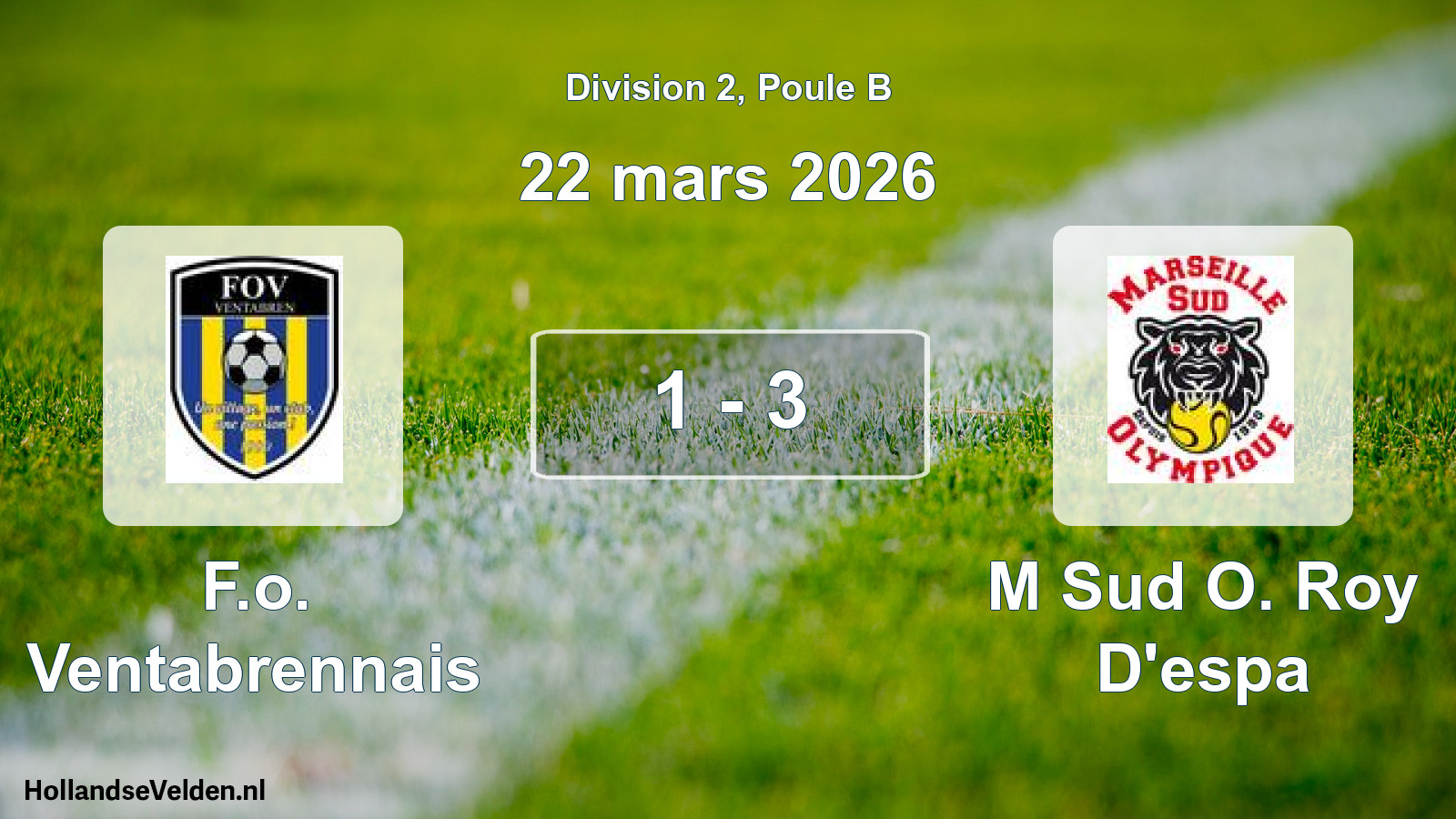 Total number of matches played: F.o. Ventabrennais - M Sud O. Roy D'espa 1 - 3 (22 March 2026)